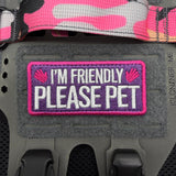 Please Pet I'm Friendly - Pink Purple Morale Patch - TANK TINKER