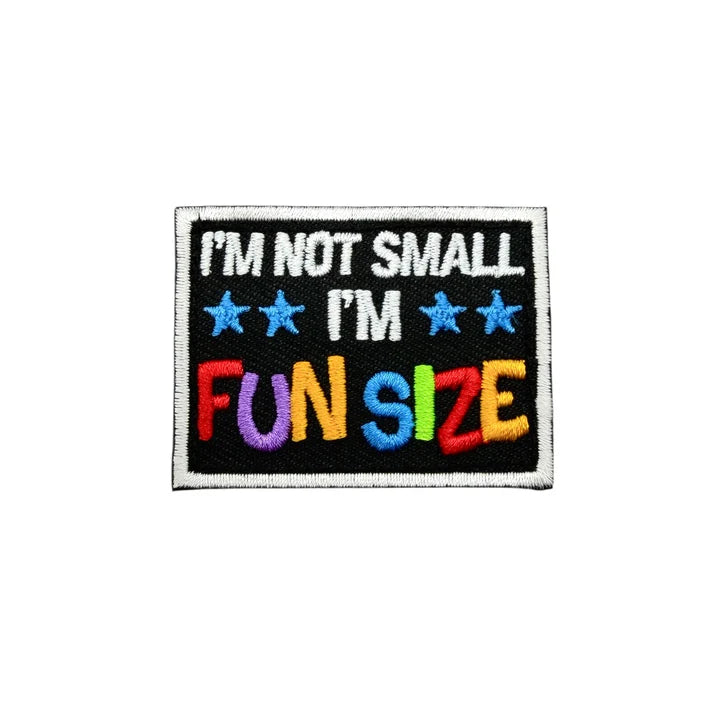 I'M NOT SMALL I'M FUN SIZE - Morale Patch - TANK TINKER