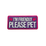Please Pet I'm Friendly - Pink Purple Morale Patch - TANK TINKER