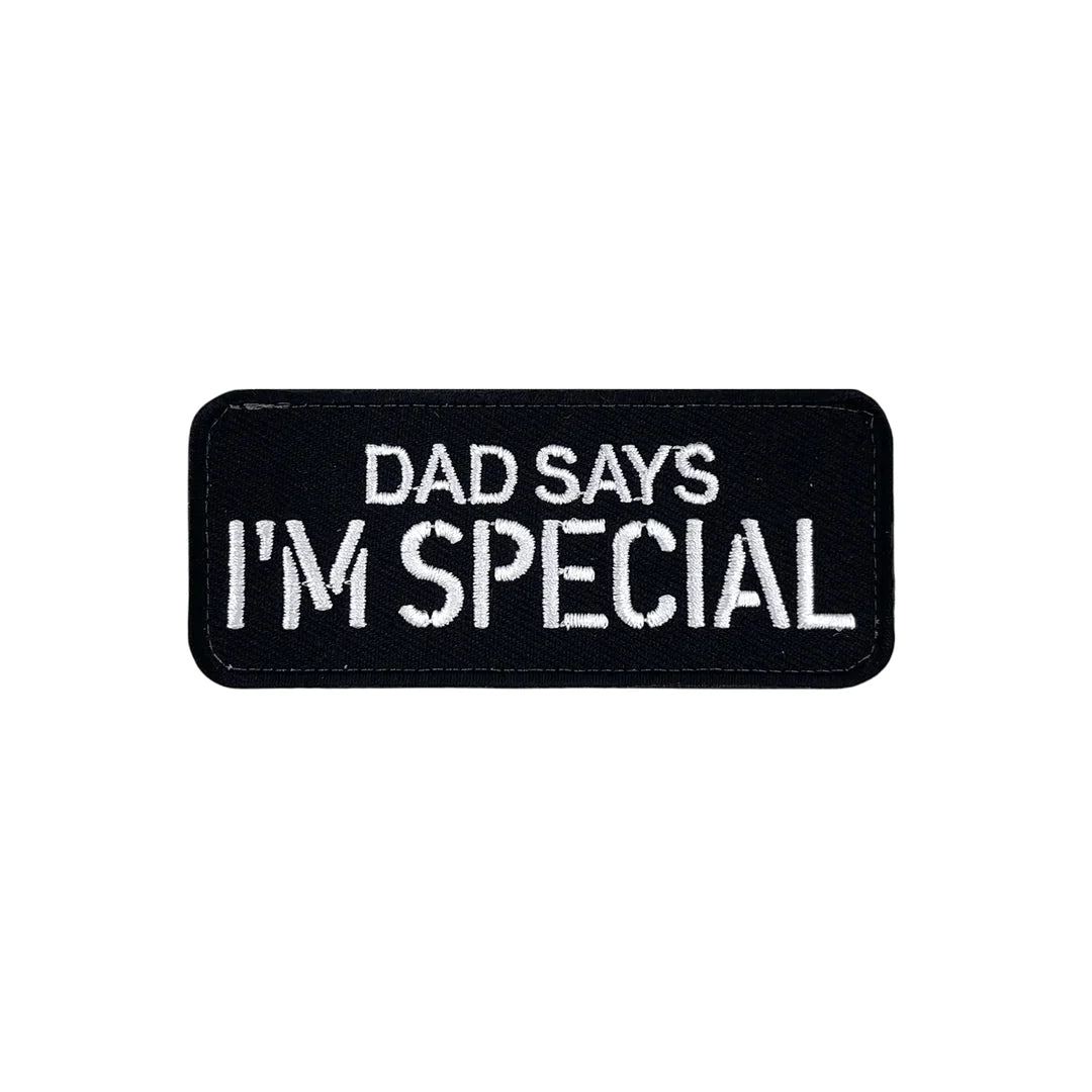 DAD SAYS I’M SPECIAL Morale Patch - TANK TINKER